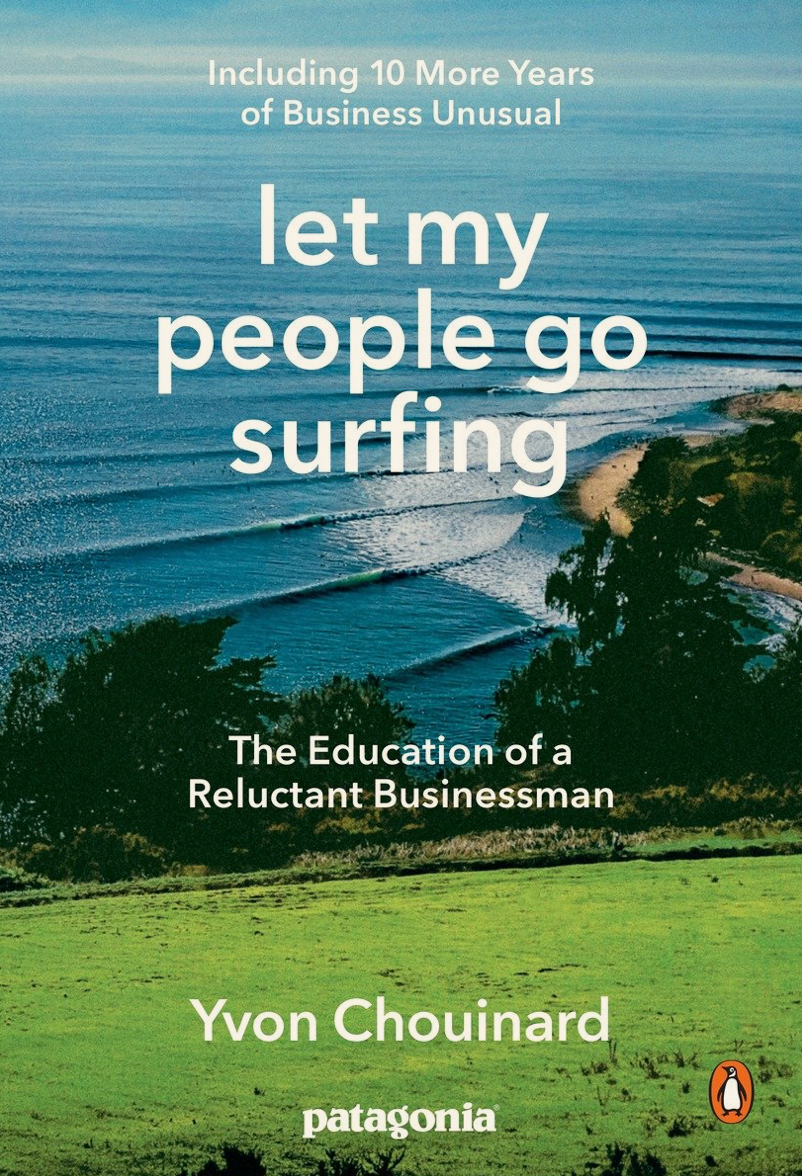 Resumen de "Let my people go surfing" de Yvon Chouinard