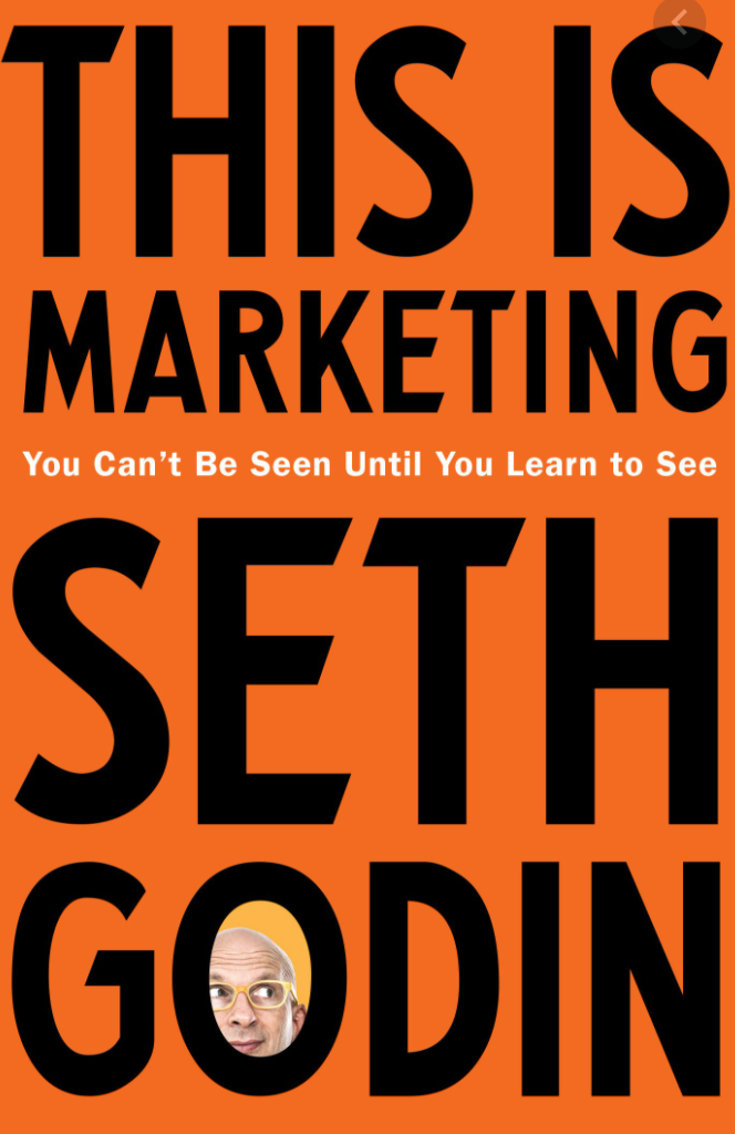 Resumen de "This is marketing" de Seth Godin